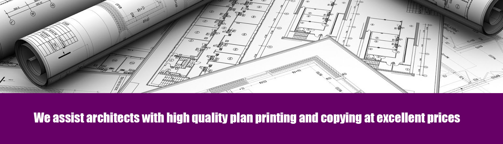 We assist architects with plan copies and prints